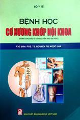 Bệnh học cơ xương khớp nội khoa : Dùng cho bác sĩ và học viên sau đại học