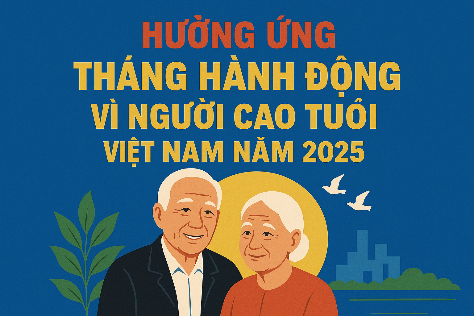 Hưởng ứng “Tháng hành động vì người cao tuổi Việt Nam năm 2025”
